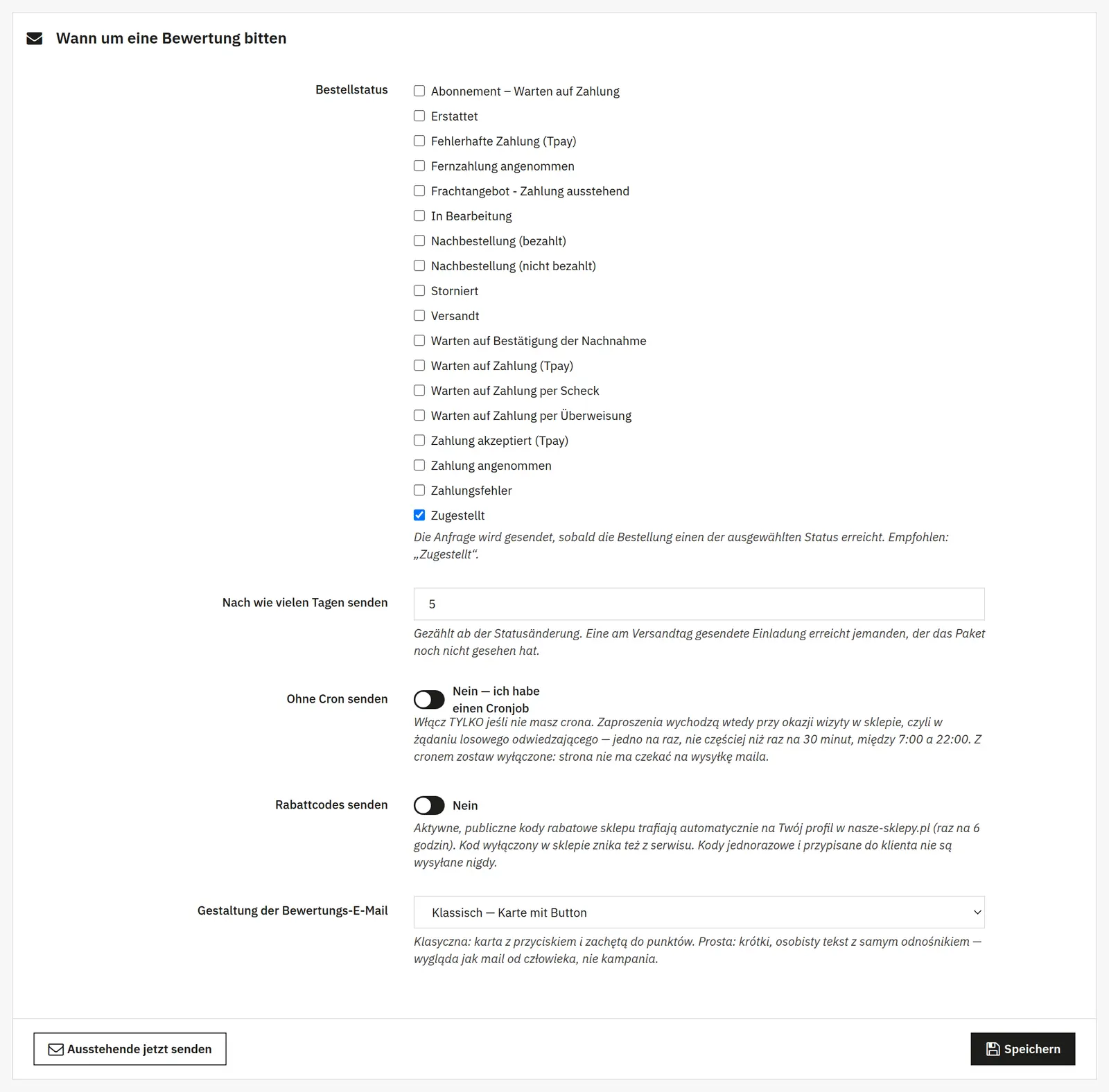Einladungen nach gewähltem Bestellstatus und Verzögerung
